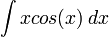 \int x cos(x)\,dx